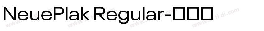 NeuePlak Regular字体转换